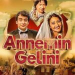 Annemin Gelini 2022 izle