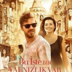 Bu İşte Bir Yalnızlık Var 2013 izle