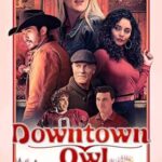 Downtown Owl 2023 izle