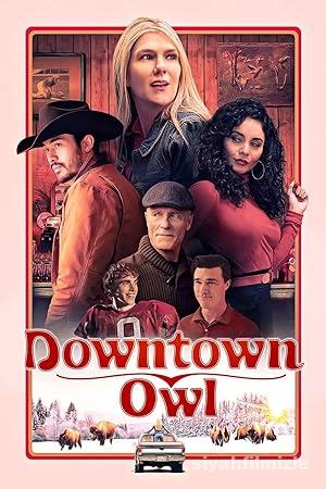 Downtown Owl 2023 izle