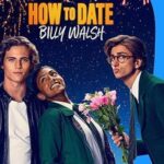 How to Date Billy Walsh 2024 izle