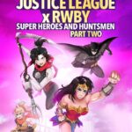 Justice League x RWBY: Super Heroes & Huntsmen, Part Two izle