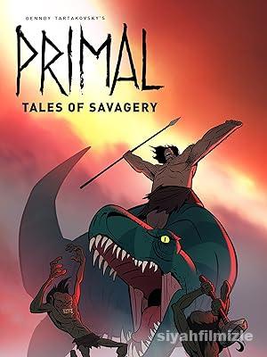 Primal: Tales of Savagery 2019 izle