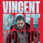 Vincent Ölmeli 2023 izle