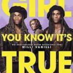 Girl You Know It’s True 2023 izle