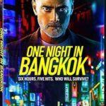 One Night in Bangkok 2020 izle