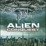 Alien Conquest 2021 izle