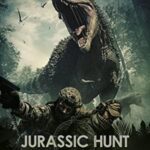 Jurassic Hunt 2021 izle