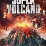 Super Volcano 2022 izle