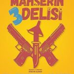 Mahşerin Üç Delisi 2024 izle