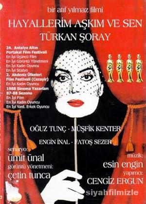 Hayallerim, Aşkım ve Sen 1987 izle