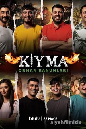 Kıyma: Orman Kanunları 2024 izle