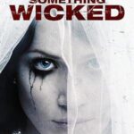 Something Wicked 2014 izle