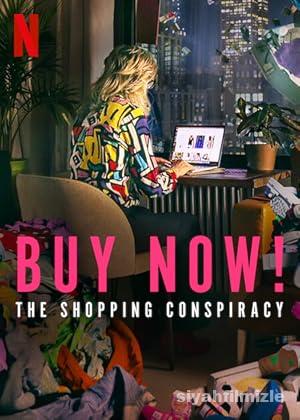 Buy Now! The Shopping Conspiracy 2024 izle